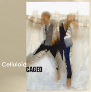Cover of 'Caged' by Celluloid